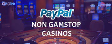Exploring PayPal Casinos Not on GamStop 2021409720