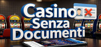 Casinò Senza Documenti Gioca in Sicurezza e Comfort Casinò Senza Documenti Gioca in Sicurezza e Comfort