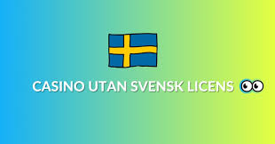 Casino Utan Svensk Licens En Översikt över Alternativ och Risker